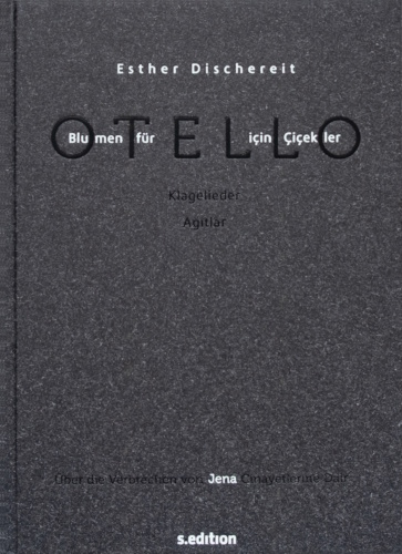 Blumen für Otello: Klagelieder